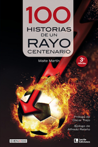 100 historias de un Rayo centenario