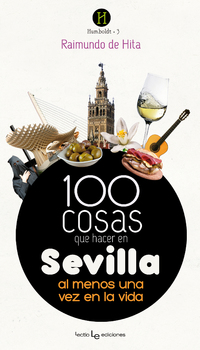 100 cosas que hacer en Sevilla
