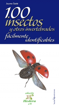 100 insectos y otros invertebrados fácilmente identificables