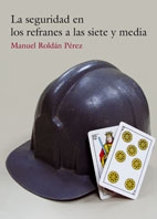 La seguridad en los refranes a las siete y media